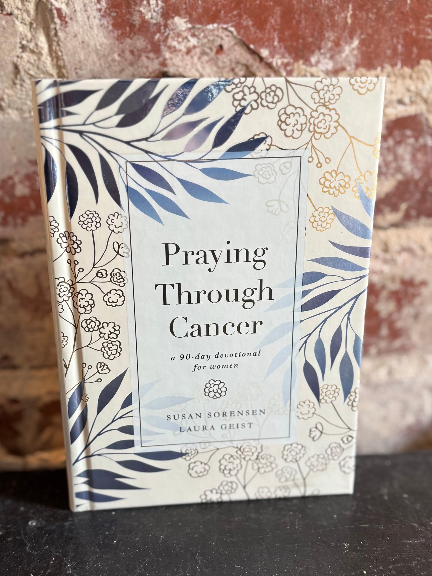Praying Through Cancer Devotional