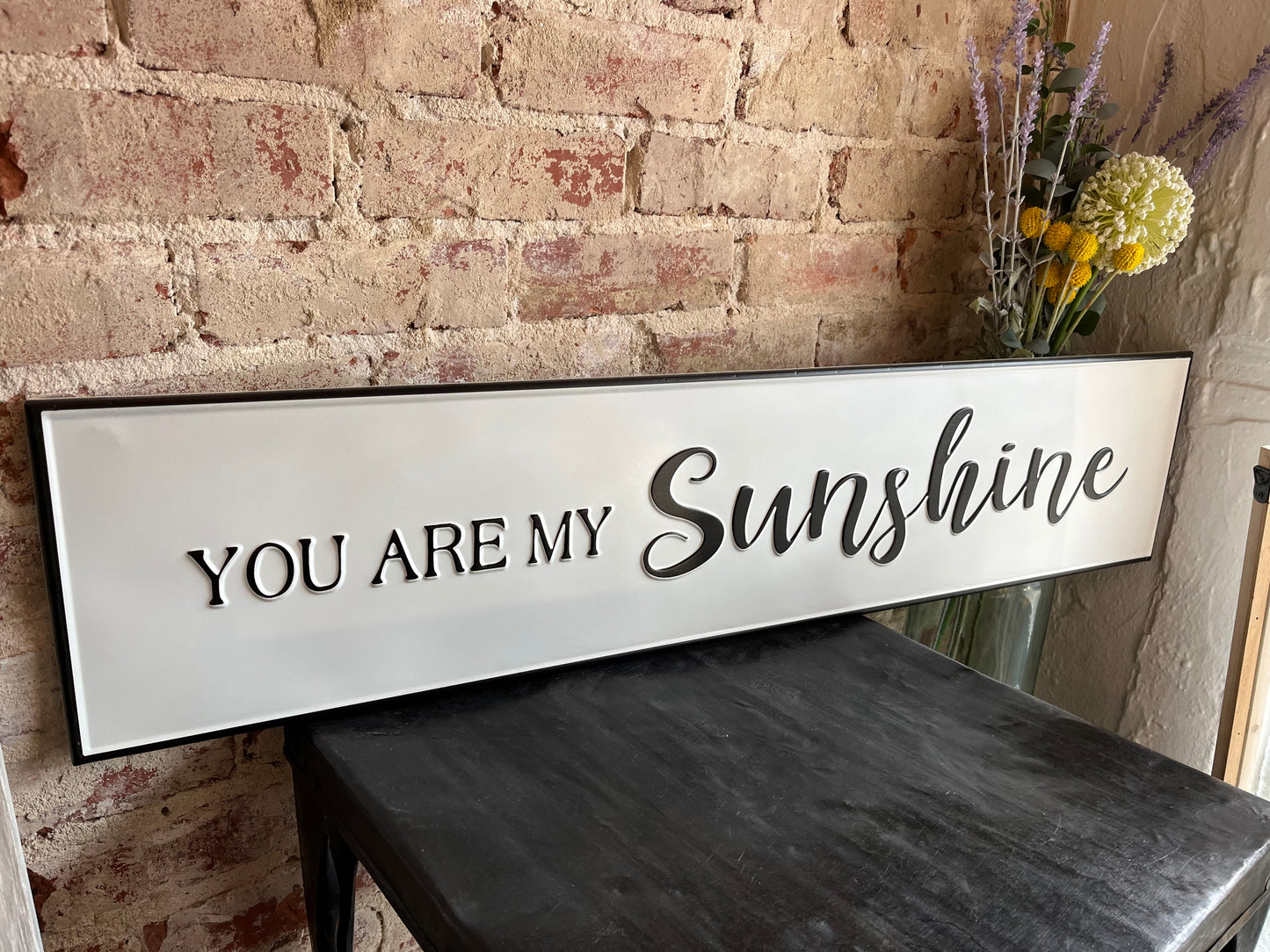You are my Sunshine Metal Sign