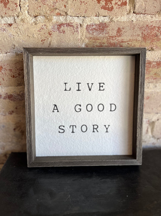 Good Story Wall Sign