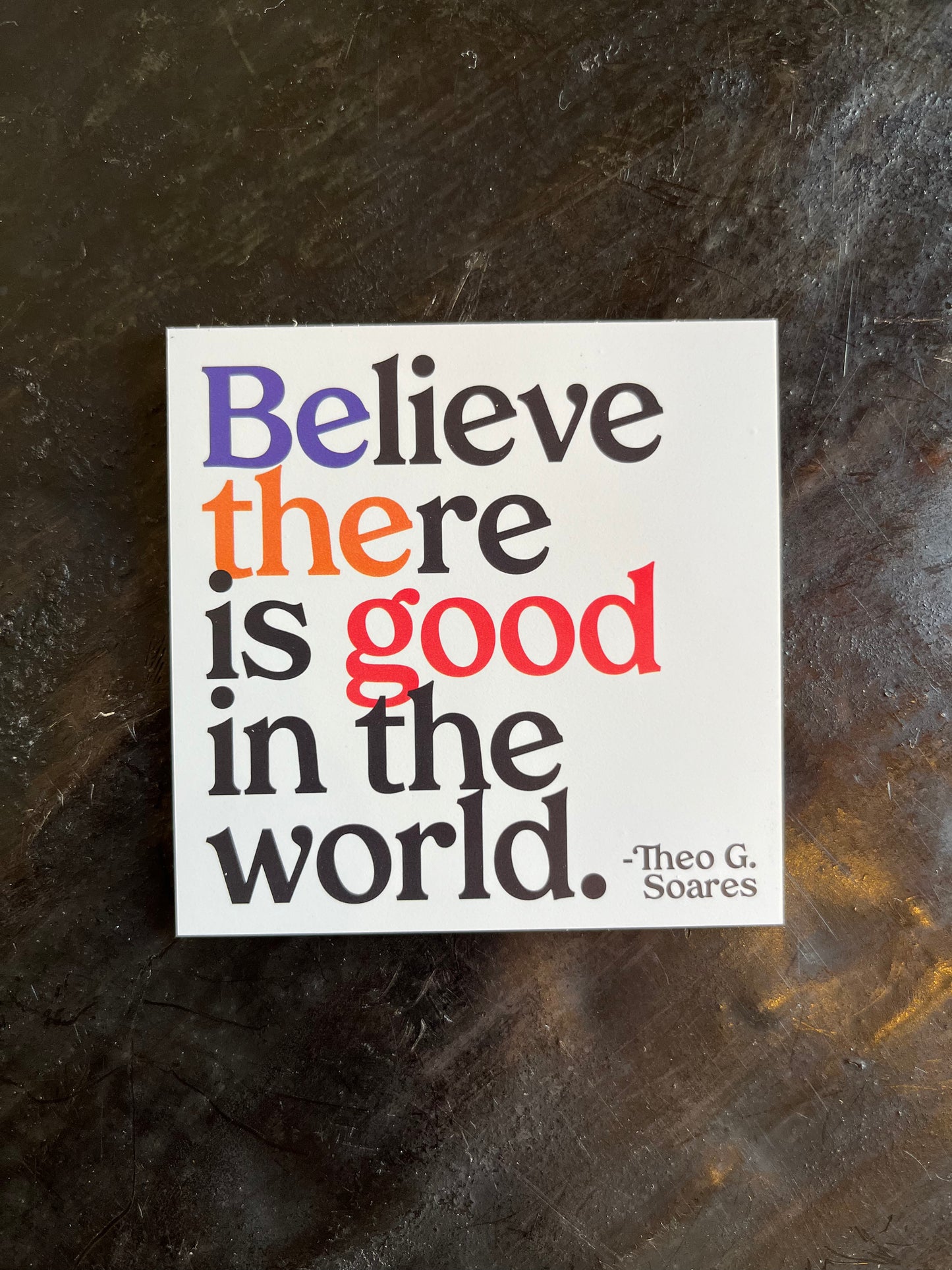 Believe There is Good Magnet
